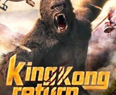 King Kong Return (2024) ทวงบัลลังก์ราชันย์คิงคอง