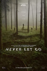 Never Let Go (2024) ผูกเป็น หลุดตาย